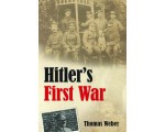 Hitler's First War by Thomas Weber