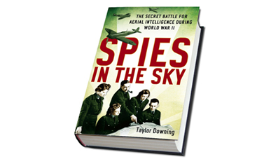 Spies in the Sky by Taylor Downing